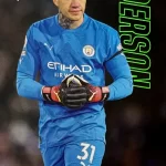 Ederson - Manchester City - Team Mates - #7