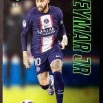 Neymar Jr - Paris Saint-Germain - Team Mates - #115